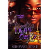 Me & Dope Boy 2