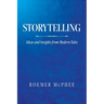 Storytelling: Ideas and Insights from Modern Tales