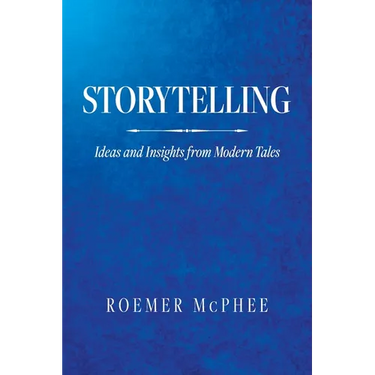 Storytelling: Ideas and Insights from Modern Tales