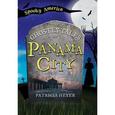 The Ghostly Tales of Panama City