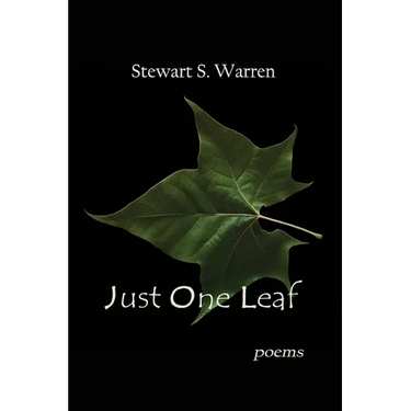 Just One Leaf: poems