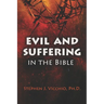 Evil and Suffering in the bible