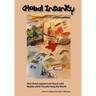 Global Insanity: How Homo sapiens Lost Touch with Reality while Transforming the World