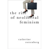 The Rise of Neoliberal Feminism