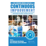 Continuous Improvement: Seek Perfection, Embrace Scientific Thinking, Focus on Process, Assure Quality at the Source, and Improve Flow & Pull