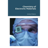Chemistry of Electronic Materials
