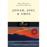 Jonah, Joel & Amos