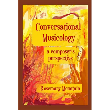 Conversational Musicology: a composer's perspective