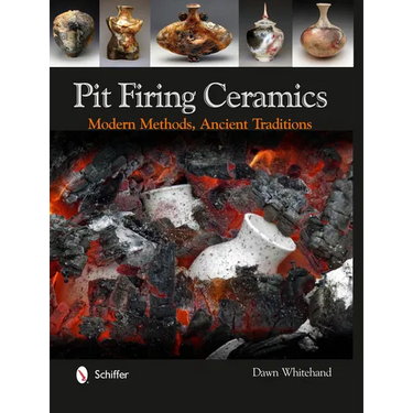 Pit Firing Ceramics: Modern Methods, Ancient Traditions