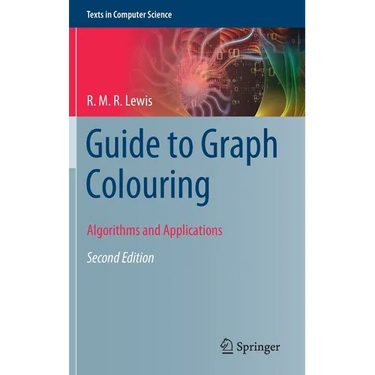 Guide to Graph Colouring: Algorithms and Applications