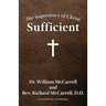The Supremacy of Christ: Sufficient