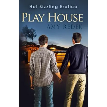 Play House: Hot Gay Erotica