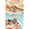 The One Meal A Day Diet Quick Start Guide: Effortlessly Transform Your Body Into A Fat-Burning Machine With OMAD Intermittent Fasting