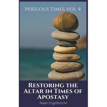 Restoring the Altar in Times of Apostasy