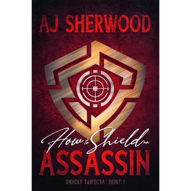 How to Shield an Assassin