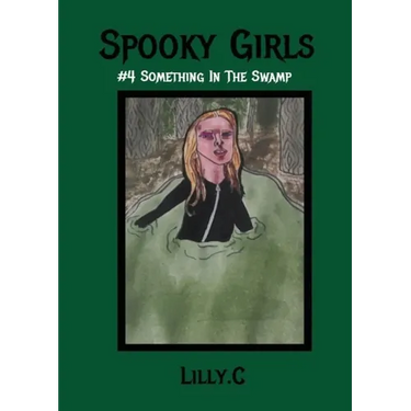 Spooky Girls #4 Something In The Swamp