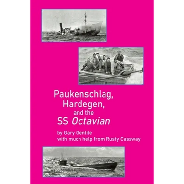 Paukenschlag, Hardegen, and the SS Octavian