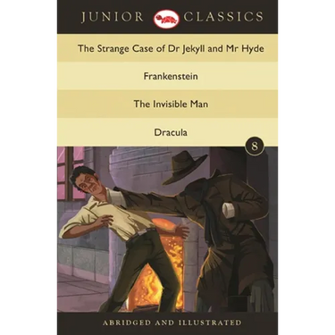 Junior Classic - Book 8 (The Strange Case of Dr Jekyll and Mr Hyde, Frankenstein, The Invisible Man, Dracula) (Junior Classics)