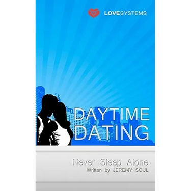Daytime Dating: Never Sleep Alone