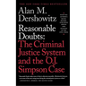 Reasonable Doubts: The Criminal Justice System and the O.J. Simpson Case