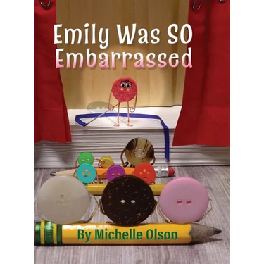 Emily Was SO Embarrassed: A Funny Story About Friendship, Fortitude, and Falling on Your Face