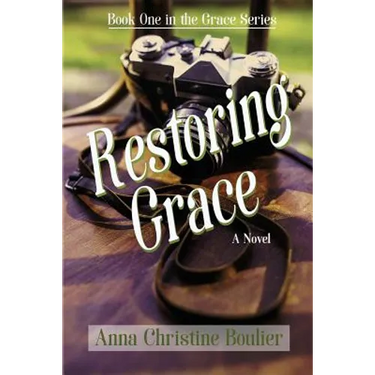 Restoring Grace: Book One in the Grace Series