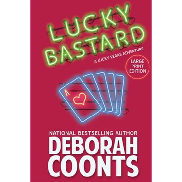 Lucky Bastard: Large Print Edition