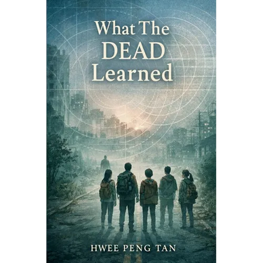 What The Dead Learned