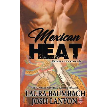 Mexican Heat #1 Crimes&cocktails Series