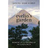 Evelio's Garden