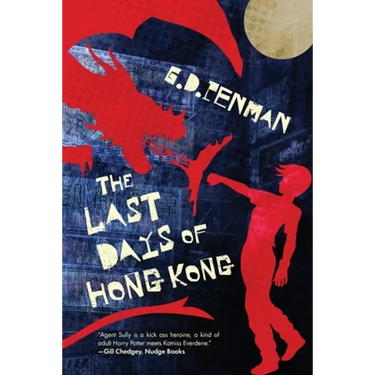 The Last Days of Hong Kong