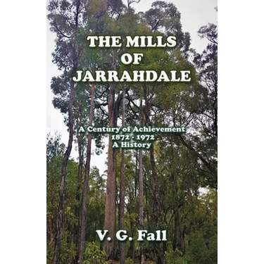 The Mills of Jarrahdale