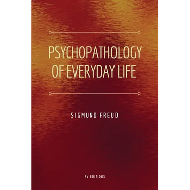 Psychopathology of Everyday Life: Easy to Read Layout
