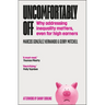 Uncomfortably Off: Why Addressing Inequality Matters, Even for High Earners