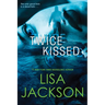 Twice Kissed