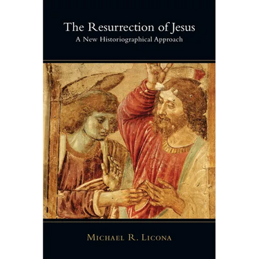 The Resurrection of Jesus: A New Historiographical Approach