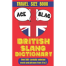 British Slang Dictionary: A Cheeky Guide to the Queen's English