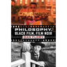 Philosophy, Black Film, Film Noir