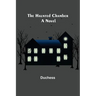 The Haunted Chamber