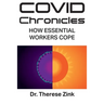 COVID Chronicles: How Essential Workers Cope
