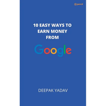 10 easy ways to earn money from google