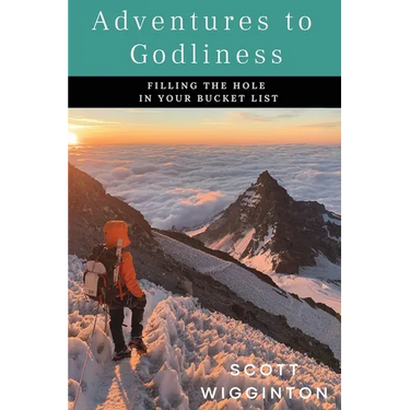 Adventures to Godliness