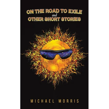 On the Road to Exile and Other Short Stories
