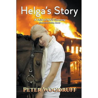 Helga's Story: A Child of NAZI Germany
