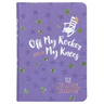 Off My Rocker and on My Knees (Gift Edition): 52 Devotions for Devoted Grandmas