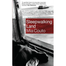 Sleepwalking Land
