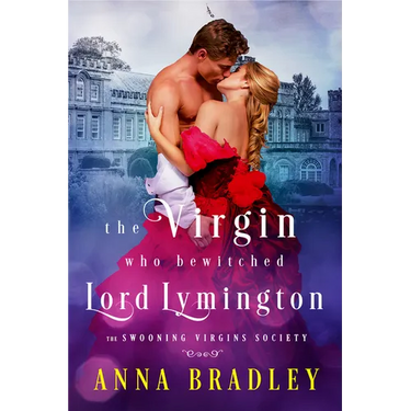 The Virgin Who Bewitched Lord Lymington