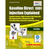 (GDI) Gasoline Direct Injection Explained: A Gasoline Direct Injection Technology Series