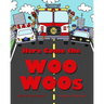 Here Come the Woo Woos