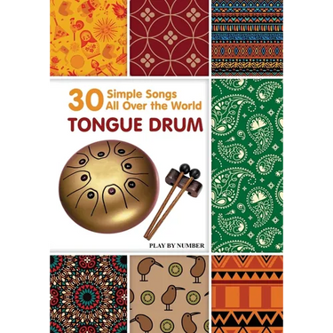 Tongue Drum 30 Simple Songs - All Over the World: Play by Number